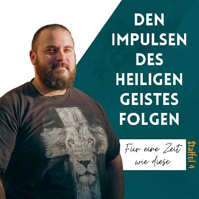 S4:E3 Den Impulsen des Heiligen Geistes folgen mit Luca
