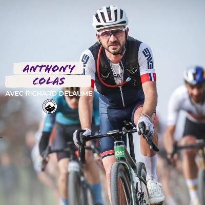 Episode 247 - Anthony Colas - Du Cyclo-cross au gravel Episode 247 - Anthony Colas - Du Cyclo-cross au gravel
