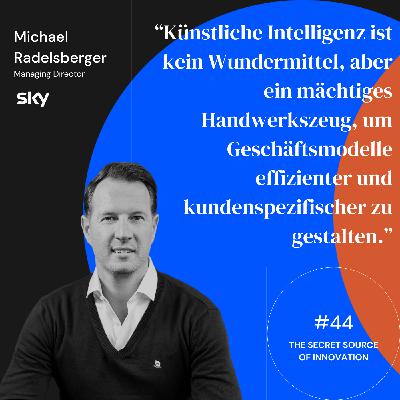 Future-Proofing Media: Michael Radelsberger von Sky über Innovation, Digital Strategy und Medienevolution