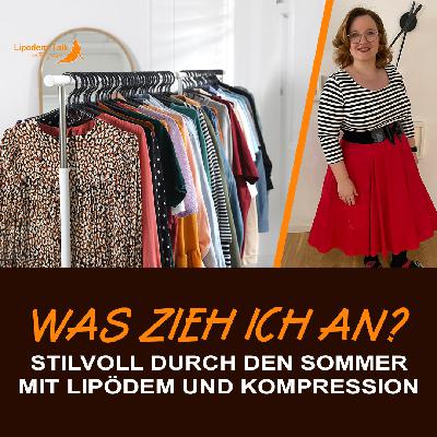 Mut zum Frühling - Mit Lipödem und Kompression stilvoll durch die warme Jahreszeit