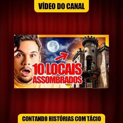 10 LUGARES MAIS ASSOMBRADOS DE SÃO PAULO | Contando Histórias