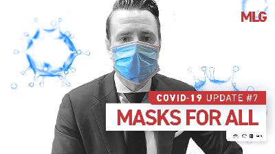 Masks For All: Coronavirus COVID-19 Real Estate Market Update