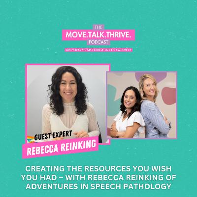 #51 Creating the Resources You Wish You Had – with Rebecca Reinking of Adventures in Speech Pathology