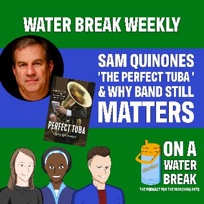 The Perfect Tuba: Sam Quinones on Purpose, Band Culture & the Sound That Holds It All Together The Perfect Tuba: Sam Quinones on Purpose, Band Culture & the Sound That Holds It All Together