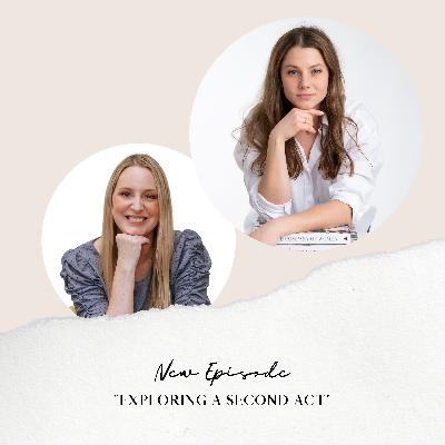 Exploring a Second Act - with Shannon Russell Exploring a Second Act - with Shannon Russell