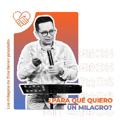 Episodio 76: 📻 ¿PARA QUE QUIERO UN MILAGRO? || DAVID PERILLA Episodio 76: 📻 ¿PARA QUE QUIERO UN MILAGRO? || DAVID PERILLA