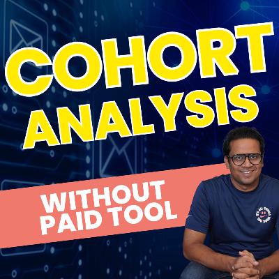 5 Shopify Retention Insights | How To Perform Cohort Analysis For D2C Ecommerce Brands? NO PAID TOOL