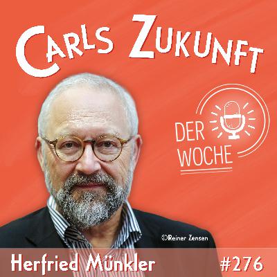 #276 Herfried Münkler – Europa in einer kriegerischen Welt