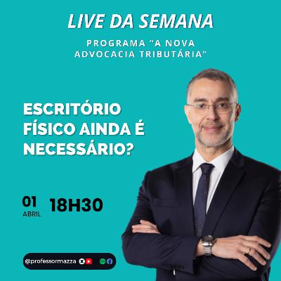 Escritório físico ainda é necessário? (LIVE COMPLETA) | A Nova Advocacia Tributária Escritório físico ainda é necessário? (LIVE COMPLETA) | A Nova Advocacia Tributária