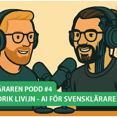 AI-Läraren podd #4 Fredrik Livijn - AI för svensklärare AI-Läraren podd #4 Fredrik Livijn - AI för svensklärare
