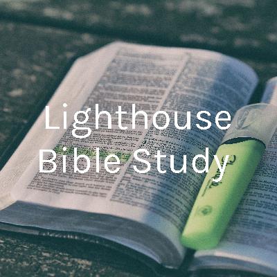 Lighthouse Bible Study 04/05/2020