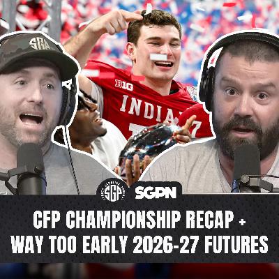 CFP National Championship Recap + 2026 Futures Odds (Ep. 2479)