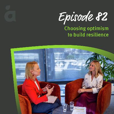Choosing optimism to build resilience