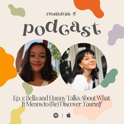 Episode 1: What It Means to (Re)discover Yourself Episode 1: What It Means to (Re)discover Yourself