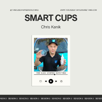 Chris Kanik - Founder of Smart Cups — Printing Drinks, Saving the Planet, and Feeding the Future