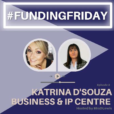 #FundingFriday with Katrina D'Souza @ BIPC