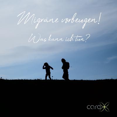 #131 Migräne vorbeugen!