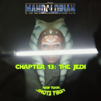 Ep 31: The Mandalorian Ch 13 - The Jedi Ep 31: The Mandalorian Ch 13 - The Jedi