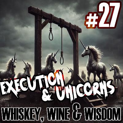 Execution & Unicorns