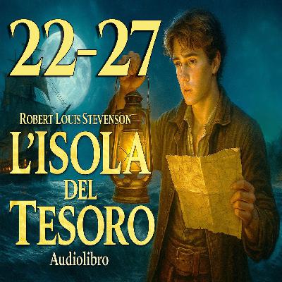 L Isola del Tesoro - Capitolo 22-23-24-25-26-27