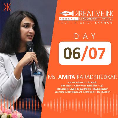 DAY 6/7 Interview with Ms.Amita Karadkhedkar - Vice President - QA Technology wing - City Bank, on Kreativity and Problem Solving.