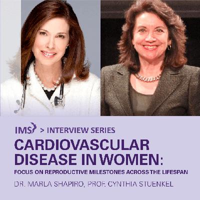 Cynthia Stuenkel - Cardiovascular Disease in Women:  Focus on reproductive milestones across the lifespan | For Professionals