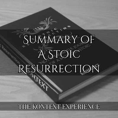 Summary of A Stoic Resurrection