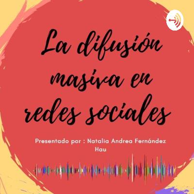 Difusión masiva en redes sociales Difusión masiva en redes sociales