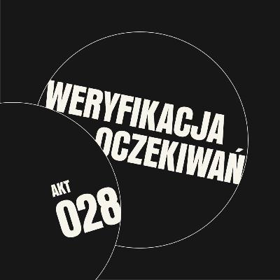 AKT 28 Weryfikacja oczekiwań i wyjście z bańki estetycznego projektowania AKT 28 Weryfikacja oczekiwań i wyjście z bańki estetycznego projektowania
