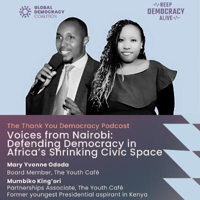 Voices from Nairobi: Defending Democracy in Africa’s Shrinking Civic Space