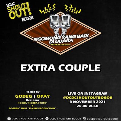 EXTRA COUPLE Bersama Dominic Rnine & Hobba Store EXTRA COUPLE Bersama Dominic Rnine & Hobba Store