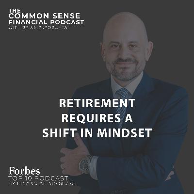 Retirement Requires a Shift in Mindset - Replay