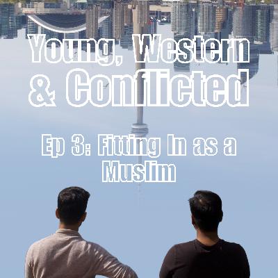Fitting In as a Muslim