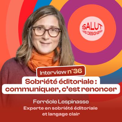 SLD #36 · Sobriété éditoriale : communiquer, c'est renoncer SLD #36 · Sobriété éditoriale : communiquer, c'est renoncer