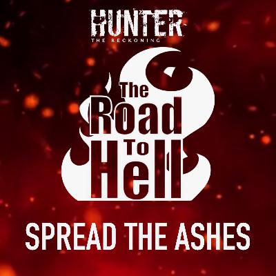 Episode 17 - Spread the Ashes Episode 17 - Spread the Ashes