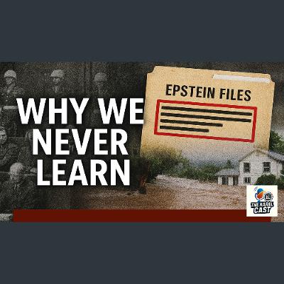 Why We Never Learn: Echoes of History, Epstein Files, and Atmospheric Chaos