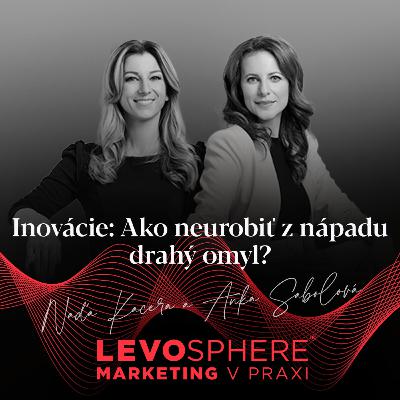 #278 INOVÁCIE: Ako neurobiť z nápadu drahý omyl?