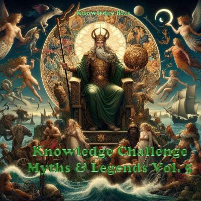 Myths and Legends Trivia Vol 5 Quiz Challenge
