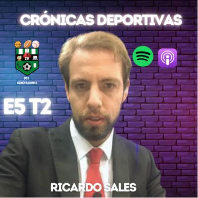 E5 T2- Entrevista con Ricardo Sales DE NARRAR FIFA AL MUNDIAL