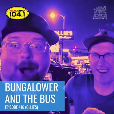 Bungalower and The Bus: Episode 416 (Ollie's) Bungalower and The Bus: Episode 416 (Ollie's)