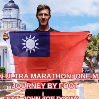 Taiwan Ultra Marathon: One Man’s Journey by foot | ELP 254 Taiwan Ultra Marathon: One Man’s Journey by foot | ELP 254