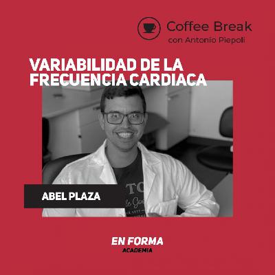 Coffee Break 24 - Variabilidad de la frecuencia cardiaca en la salud y deporte con Abel Plaza