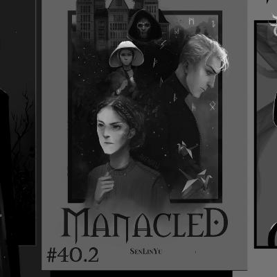 #40.2 | Manacled (⚠️) | Dramione | Harry Potter Fanfiktion