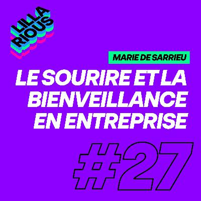 Le sourire et la bienveillance en entreprise