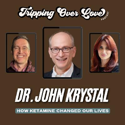 How Ketamine Changed Our Lives: Pioneering Science of Dr. John Krystal