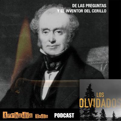 32 | De las Preguntas y el Inventor del Cerillo 32 | De las Preguntas y el Inventor del Cerillo