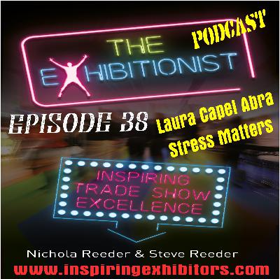 The Exhibitionist Podcast Episode 38 - Laura Capel Abra