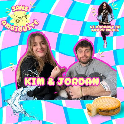 Épisode 23 : Kim et Jordan