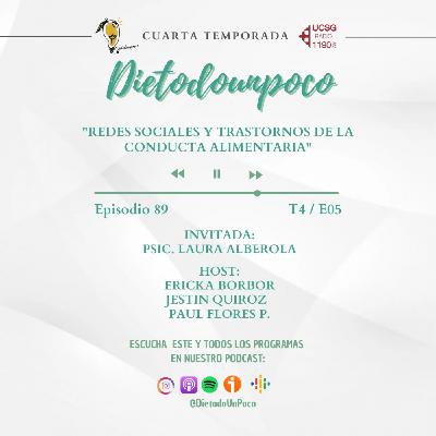 Episodio 89- T4 / E05 " Redes sociales y trastornos de la conducta alimentaria" Episodio 89- T4 / E05 " Redes sociales y trastornos de la conducta alimentaria"