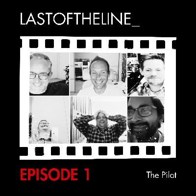 Episode 1 - The Pilot